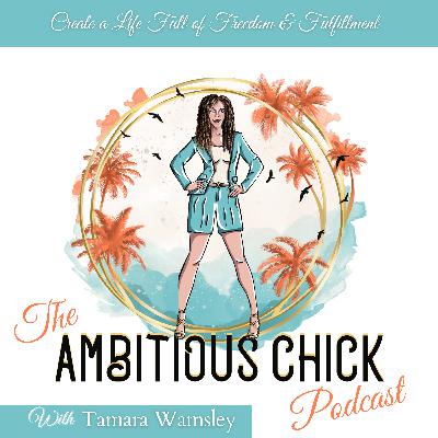 The Ambitious Chick Podcast Introduction