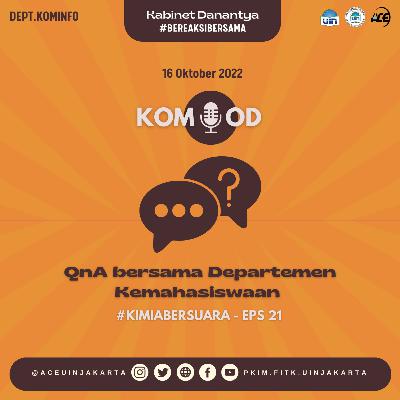 #KimiaBersuara - QnA bersama Departemen Kemahasiswaan