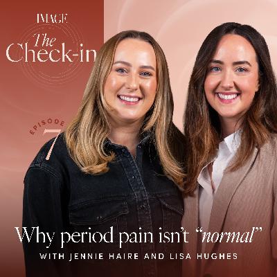 Why period pain isn't "normal" - What your cycle is trying to tell you with Jennie Haire & Lisa Hughes Why period pain isn't "normal" - What your cycle is trying to tell you with Jennie Haire & Lisa Hughes
