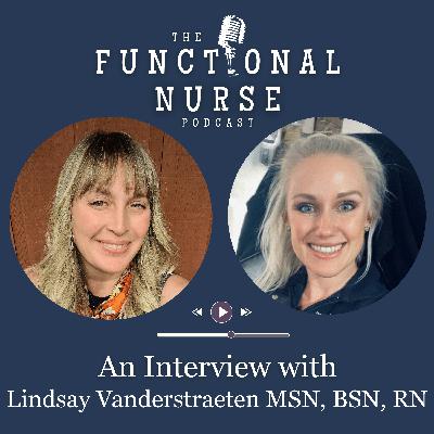Interview with Lindsay Vanderstraeten, MSN, BSN, RN