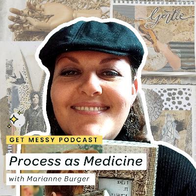 Process as Medicine with Marianne Burger