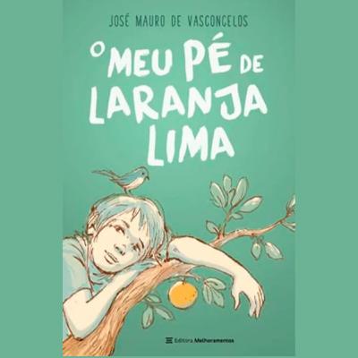 O Meu Pé de Laranja Lima – José Mauro de Vasconcelos | Audiobook Completo | Livro Sonoro