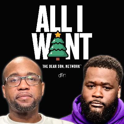 All Dad Wants For Christmas Is | Reclaiming Your Dreams | Ep 163 | The Dear Son, Show