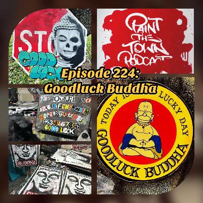 Episode 224 - Goodluck Buddha Episode 224 - Goodluck Buddha