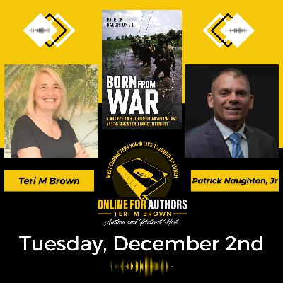 Echoes of Vietnam and Iraq: The Timeless Soldier’s Experience with Author Patrick Naughton, Jr