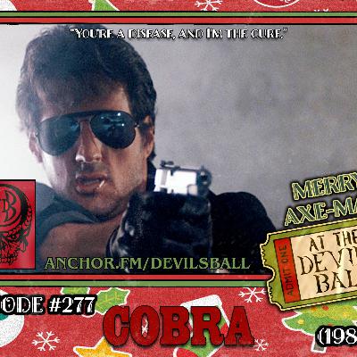 Episode 277: Cobra (1986)