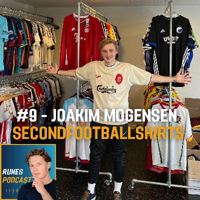 #9 Joakim Mogensen - ‘’Jeg hungrede efter at mærke livsglæde’’
