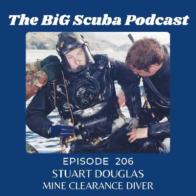 Episode 206   Stuart Douglas  Mine Clearance Diver