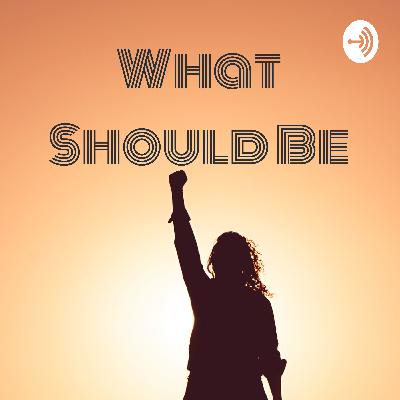 What Should Be: The Righteous Podcast (Trailer)