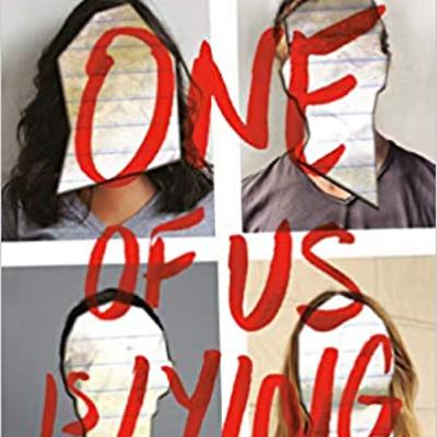 “One of Us is Lying” by Karen M. McManus