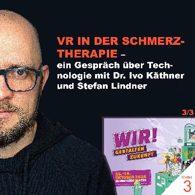 VR IN DER THERAPIE – mit virtueller Realität gegen chronischen Schmerz? [S3E10]