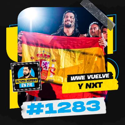 UHEP #1283 - WWE vuelve a España UHEP #1283 - WWE vuelve a España