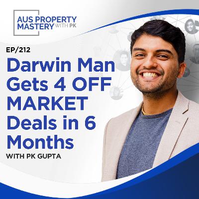 Darwin Man Gets 4 OFF MARKET Deals in 6 Months