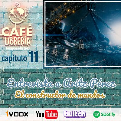 Temporada 3, capítulo 11 - Entrevista a Aritz Pérez