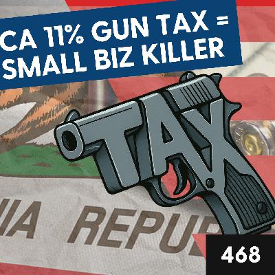 California's 11% Gun Tax is CRUSHING Small Businesses (and Your Rights)