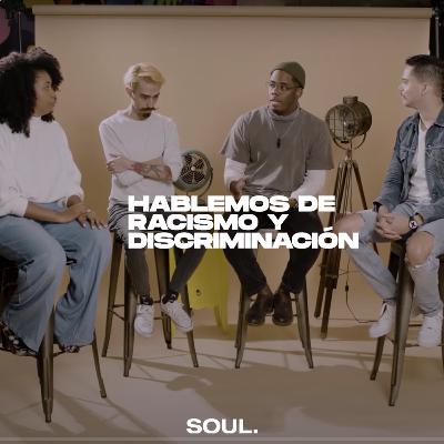 Ep.: 04. Hablemos de Racismo y Discriminación Ep.: 04. Hablemos de Racismo y Discriminación
