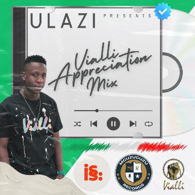 VIALLI Appreciation Mix By ULAZI