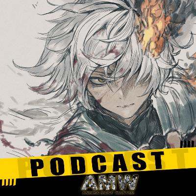A.M.W Podcast - Hell's Paradise Se2 Ep 17 'The Samurai Code and Carnage' & 18 'Humans and Sages'