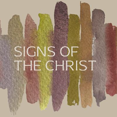 Signs of the Christ: Sign Five: Walking on Water