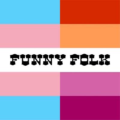 Funny Folk Introduction