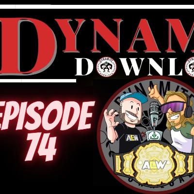AEW Dynamite Recap Show 2/23/22 | Dynamite Download Episode 74!