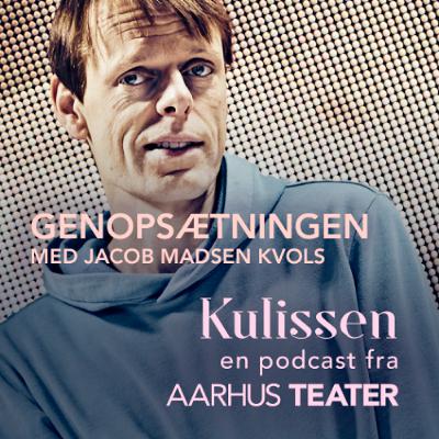 Genopsætningen - med Jacob Madsen Kvols