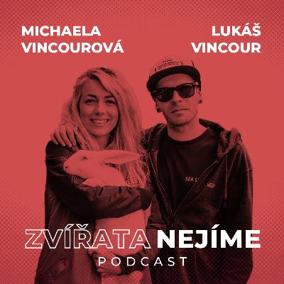 Michaela a Lukáš Vincourovi, Zvířata nejíme: Ohlédnutí do minulosti a plány do budoucna