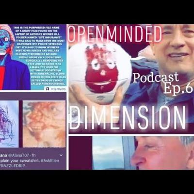 Should TOM HANK be in prison? OpEnMinded Dimension podcast episode 4