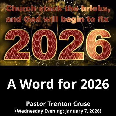 A Word for 2026 (1/7/26)