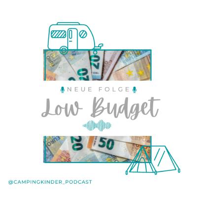 #28 - Low Budget Camping #28 - Low Budget Camping