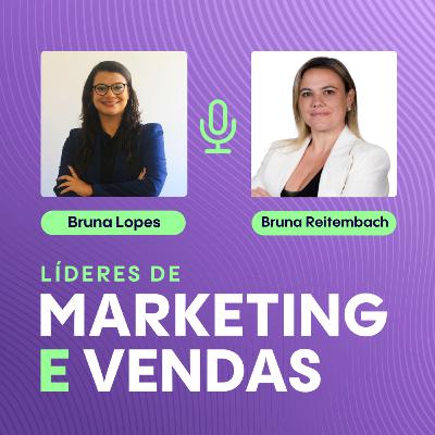#330 Bruna Reitembach, Head de Customer Success e Operações Comerciais na Softys ▷ Como melhorar a experiência do cliente e otimizar operações comerciais