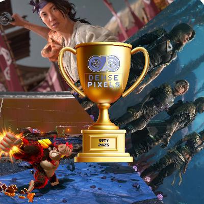 The Dense Pixels 2025 Game of the Year Podcast! The Dense Pixels 2025 Game of the Year Podcast!