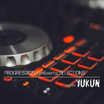 43. Progressions pres. Selections - Mixed by Yukun