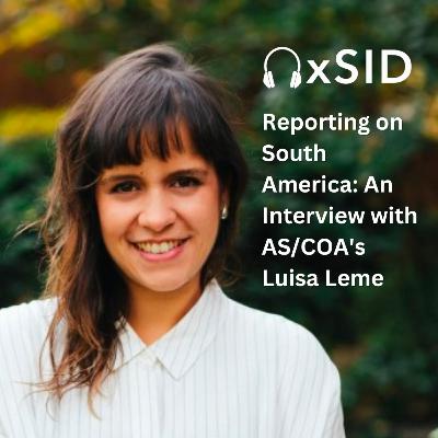 Reporting on South America: An Interview with AS/COA's Luisa Leme
