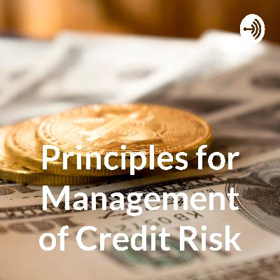 Principle for Management of Credit Risk