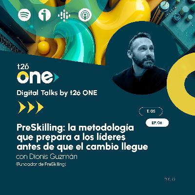PreSkilling: la metodología que prepara a los líderes antes de que el cambio llegue