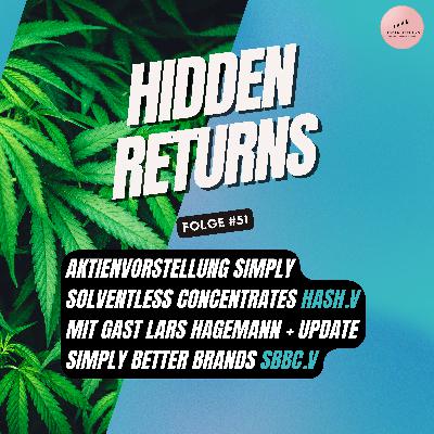 #51 - Simply Solventless Concentrates ($HASH.V) mit Lars Hagemann + Update Simply Better Brands ($SBBC.V)