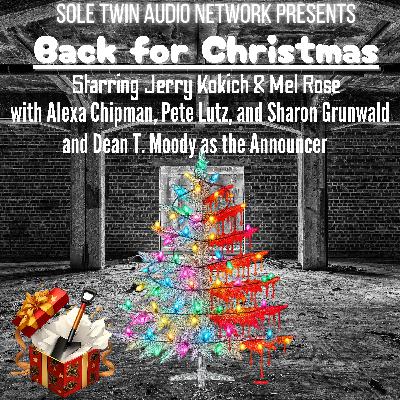 Sole Twin Audio Network: 2.- Back for Christmas