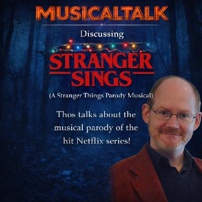 Episode 917: Stranger Sings! The Musical Parody Episode 917: Stranger Sings! The Musical Parody