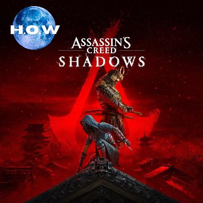 Assassin's Creed Shadows Making The Rounds | House Of Wolves Podcast