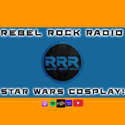 Episode 132: Star Wars Cosplay Episode 132: Star Wars Cosplay