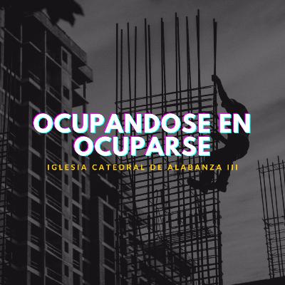 Ocupándose en ocuparse. Ocupándose en ocuparse.