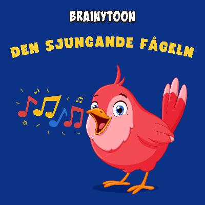 Favorit i repris: Den sjungande fågeln – en saga med sång för barn