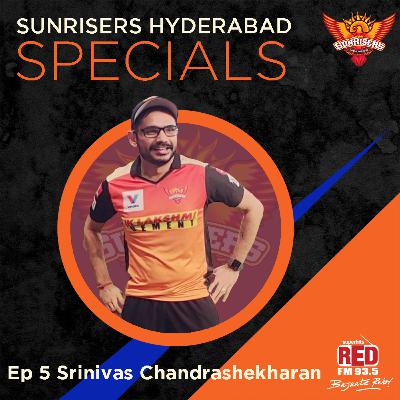 EP - 5 Srinivas Chandrashekharan