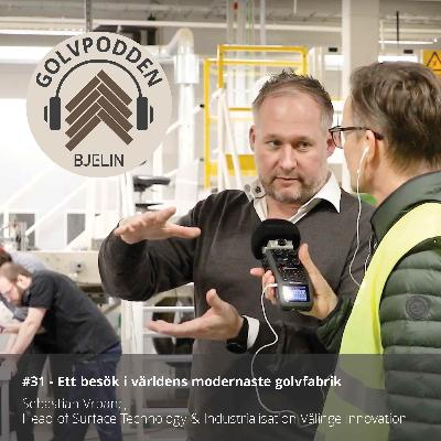 31 Ett besök i världens modernaste golvfabrik