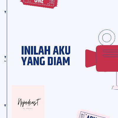 Inilah aku yang diam