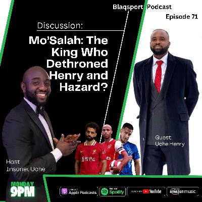Salah: The King Who Dethroned Henry and Hazard? Salah: The King Who Dethroned Henry and Hazard?