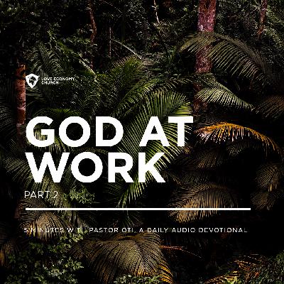11th April 2025-God At Work 2-5 Minutes With Pastor Oti (Love Economy Church