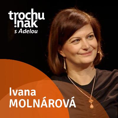 Ivana Molnárová Ivana Molnárová