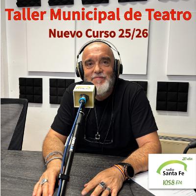 LND Nuevo Curso Taller Municipal de Teatro 8 SEP 2025